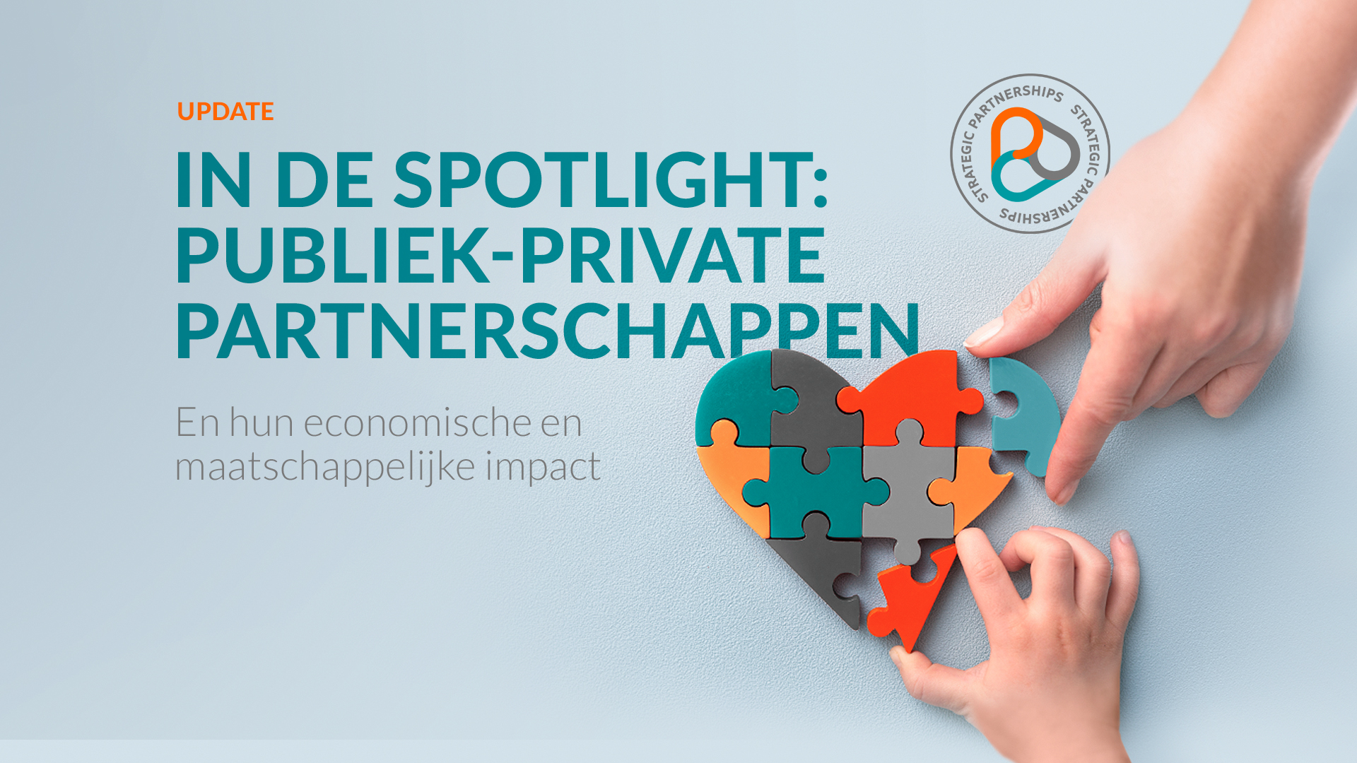 In de Spotlight: Publiek-Private Partnerschappen- en Samenwerkingen